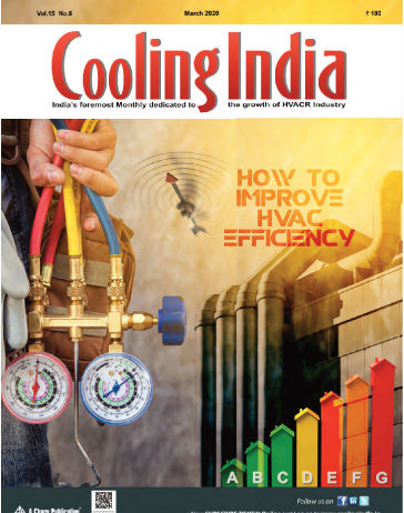 Cooling India Hvacr Magazine Pdf March 2020 Issue